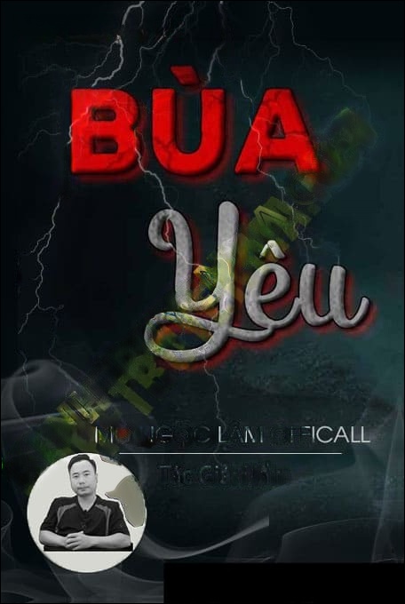Bùa Yêu - Tác Giả Nấm - Giọng Đọc Ngọc Lâm