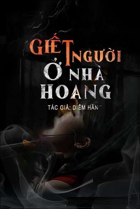 G.iết Người Ở Nhà Hoang
