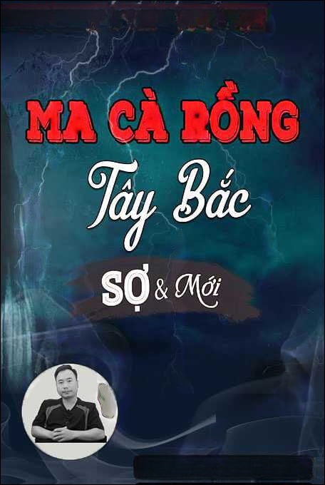 Ma Cà Rồng Tây Bắc