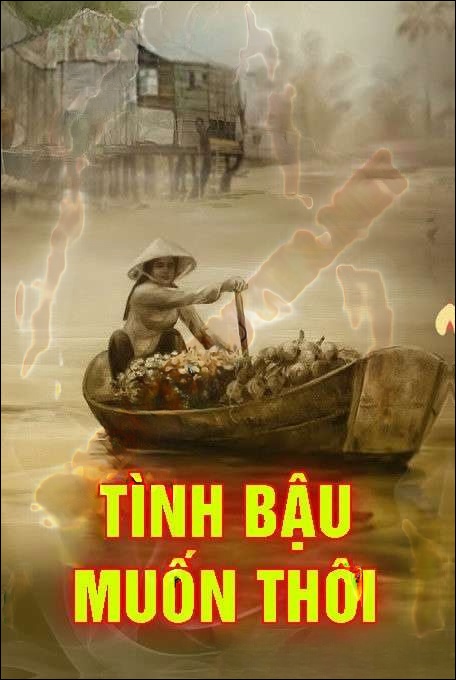 Tình Bậu Muốn Thôi