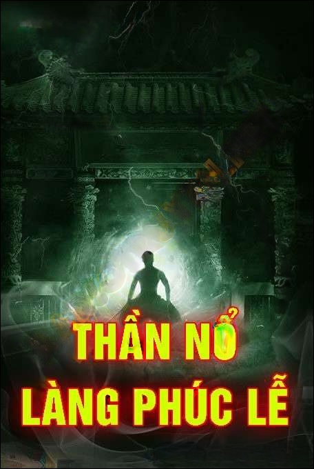 Thần Nổ làng Phúc Lễ