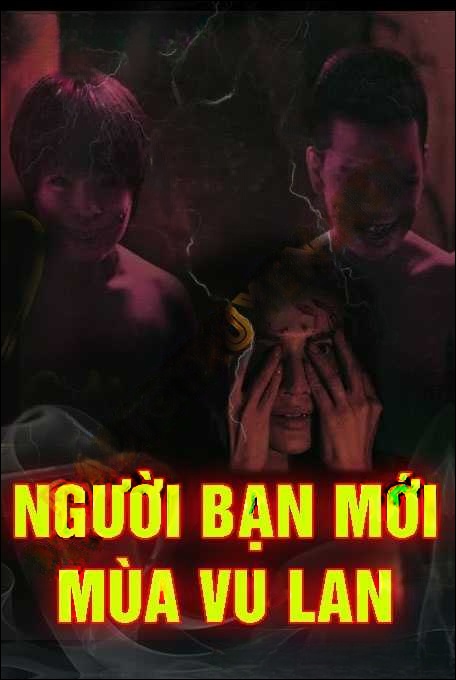 Người Bạn Mới Mùa Vu Lan