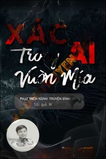 X.ác Ai Trong Vườn Mía