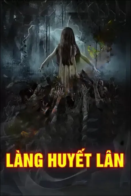 Làng Huyết Lân - Nguyễn Huy