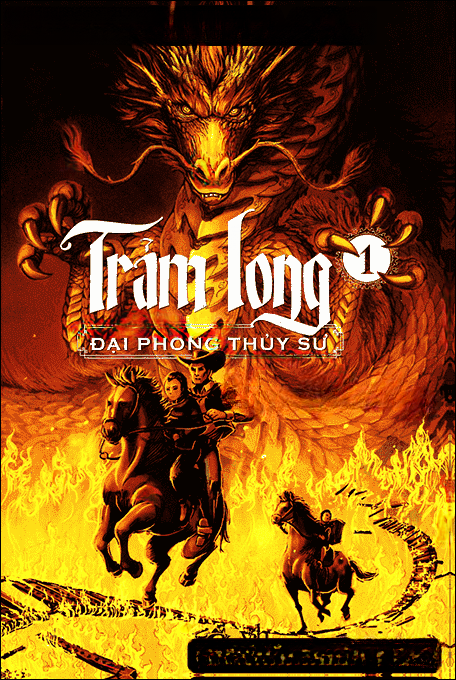 Trảm Long - Đại Phong Thủy Sư ( Quyển 1 )