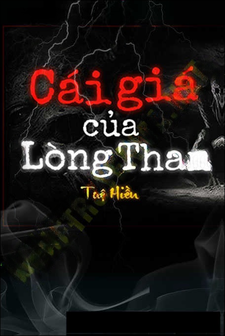 Cái Giá Của Lòng Tham