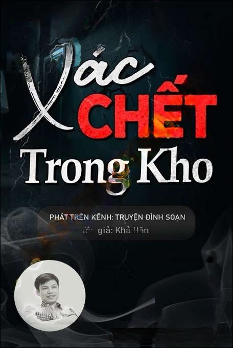 X.ác C.hết Trong Nhà Kho