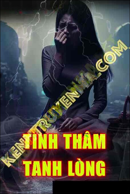 Tình Thâm Tanh Lòng
