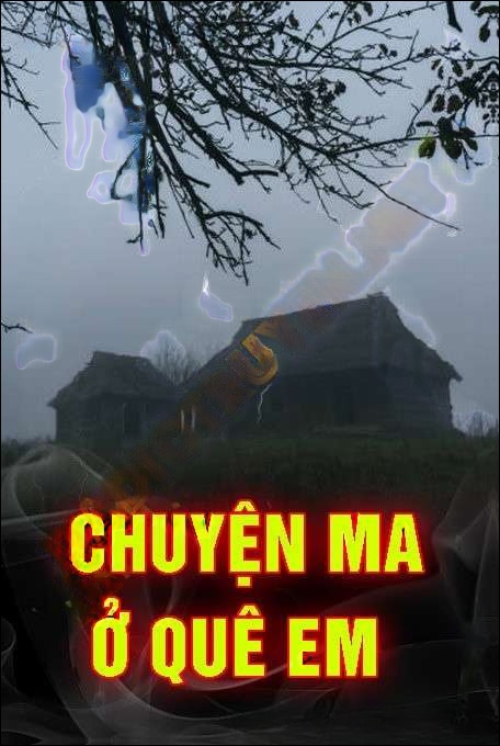 Chuyện Ma Ở Quê Em