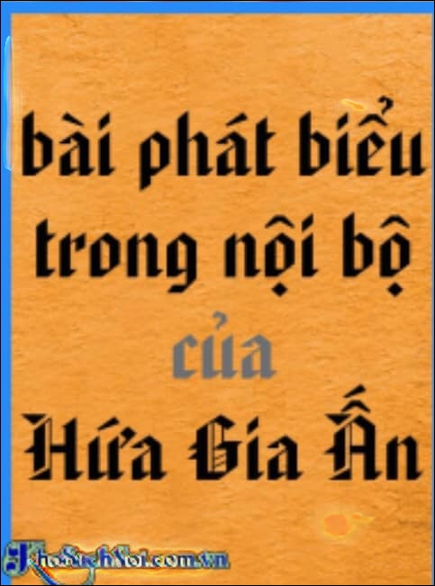 Bài Phát Biểu Trong Nội Bộ Của Hứa Gia Ấn