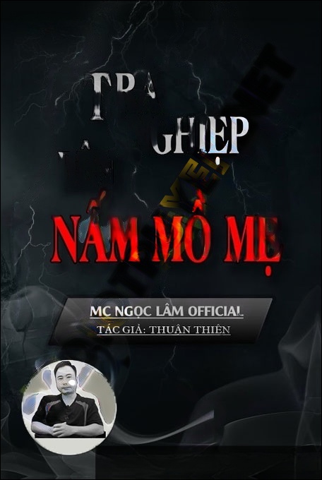 Trả Nghiệp Bên Nấm Mồ Mẹ