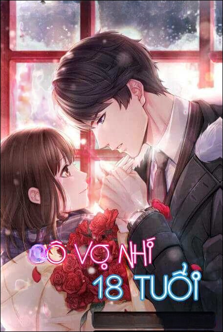 Cô Vợ Nhí 18 Tuổi - Truyện Ngôn Tình