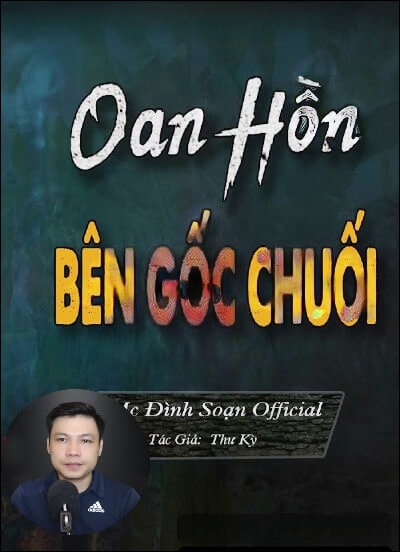 Oan Hồn Bên Gốc Chuối