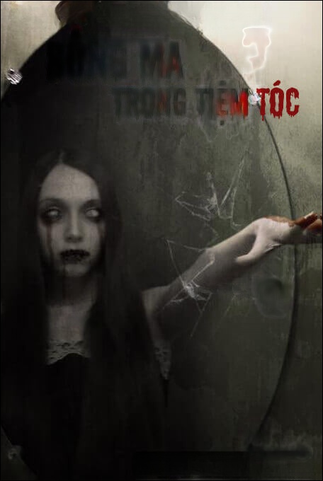 Bóng Ma Trong Tiệm Tóc - Truyện Ma