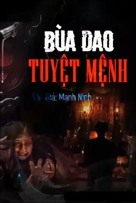 Bùa Dao Tuyệt Mệnh