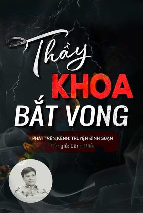 Thầy Khoa Bắt Vong
