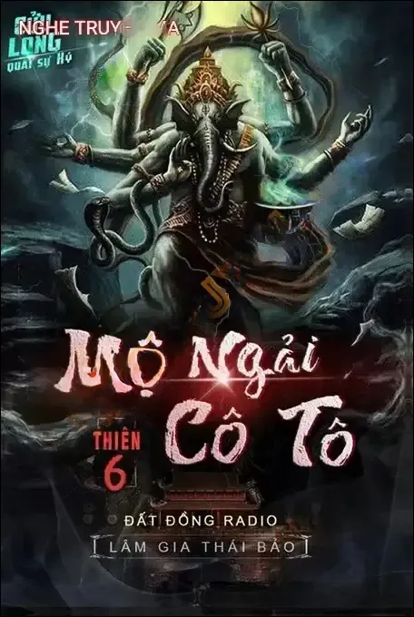 Mộ Ngải Cô Tô – Cửu Long Quái Sự Ký Phần 6