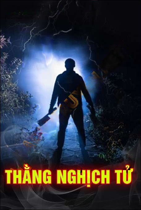 Thằng Nghịch Tử - Nguyễn Huy