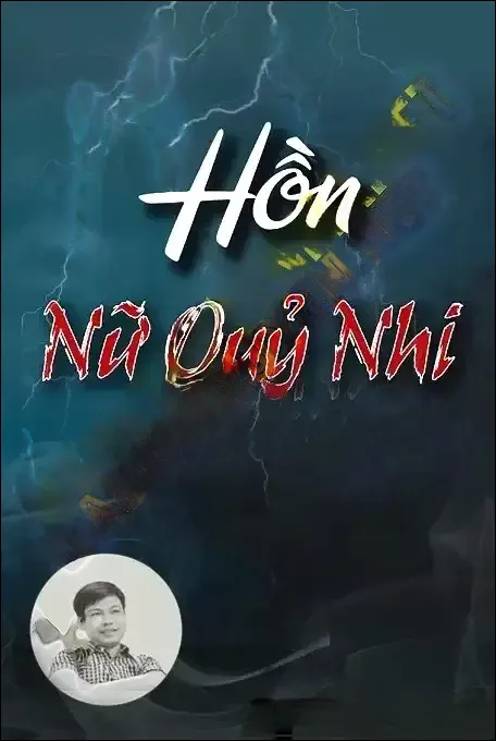 Hồn Nữ Quỷ Nhi - Đình Soạn