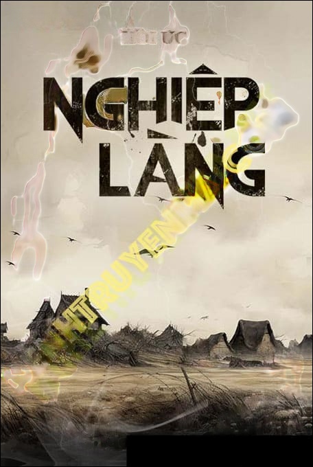 Nghiệp Làng - Tác Giả Hồi Ức - Giọng Đọc Nguyễn Huy
