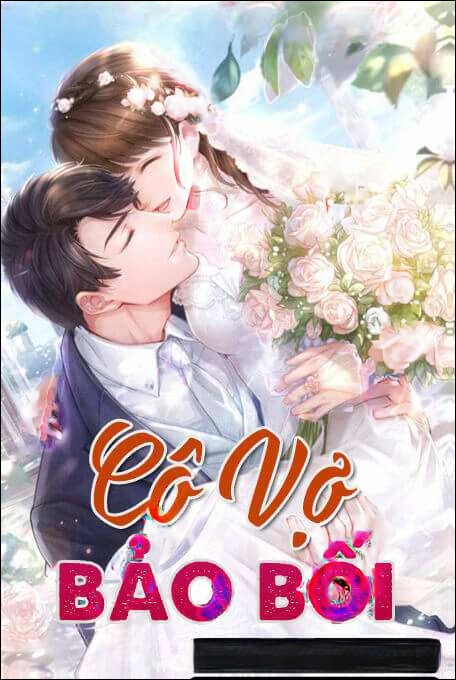 Cô Vợ Bảo Bối