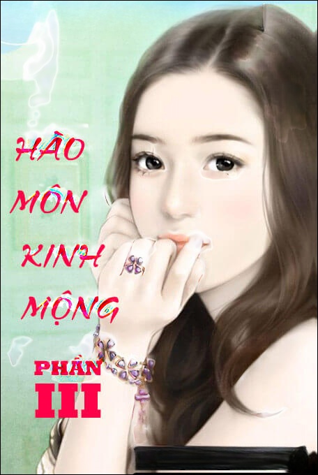 Hào Môn Kinh Mộng Phần 3 - Truyện Ngôn Tình