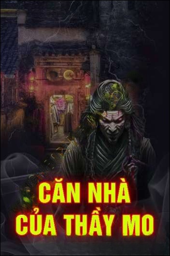 Căn Nhà Của Thầy Mo