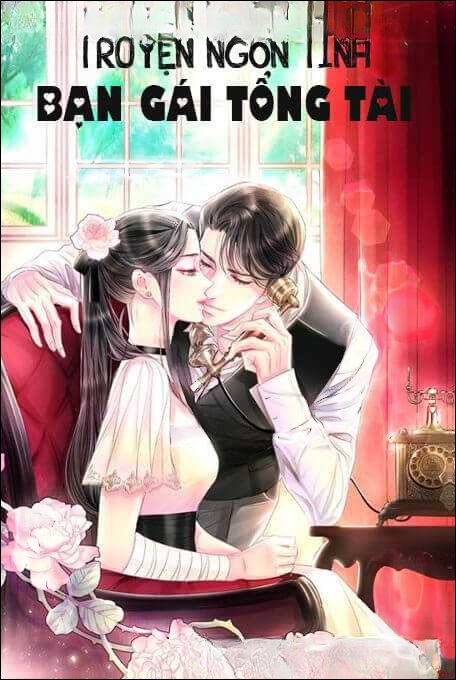 Bạn Gái Tổng Tài - Truyện Ngôn Tình