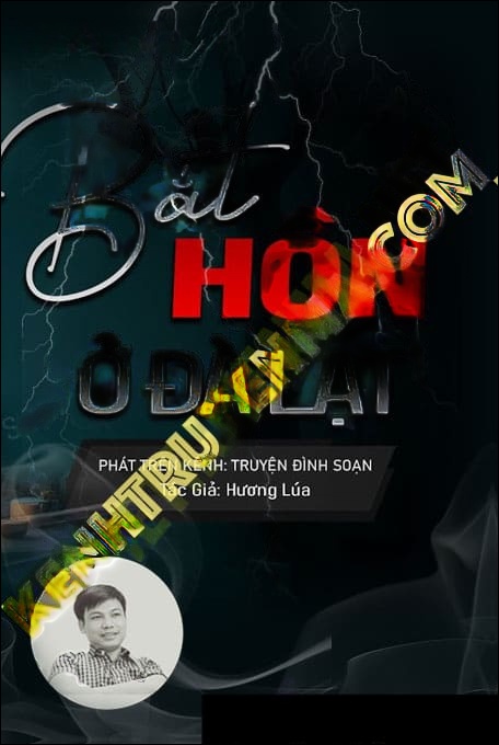Bắt Hồn Ở Đà Lạt