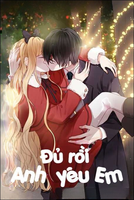 Đủ Rồi Anh Yêu Em - Truyện Ngôn Tình