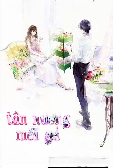 Tân Nương Mới Gả - Truyện Ngôn Tình