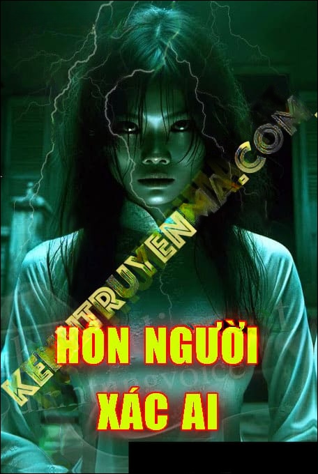 Hồn Người X.ác Ai
