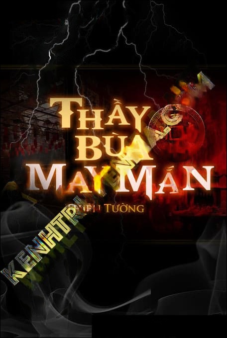 Thầy Bùa May Mắn - Tác Giả Thiên Tường - Giọng Đọc Trần Thy