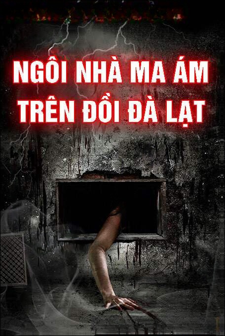 Nhà Trọ Ma Ám Trên Đồi Đà Lạt
