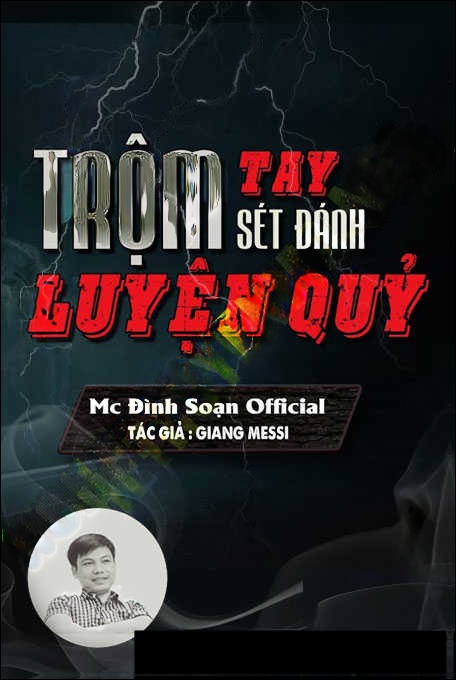 Trộm Tay Sét Đánh Luyện Quỷ
