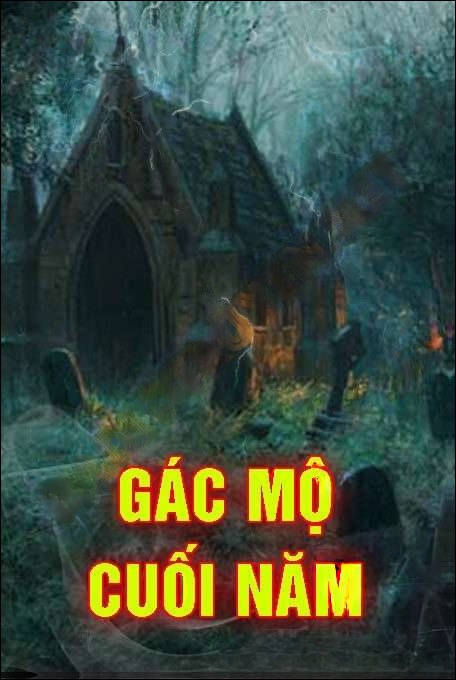 Gác Mộ Cuối Năm