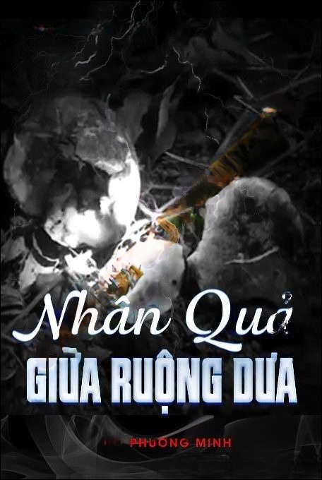 Nhân Quả Giữa Ruộng Dưa