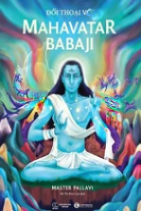 Đối Thoại Với Mahavatar Babaji