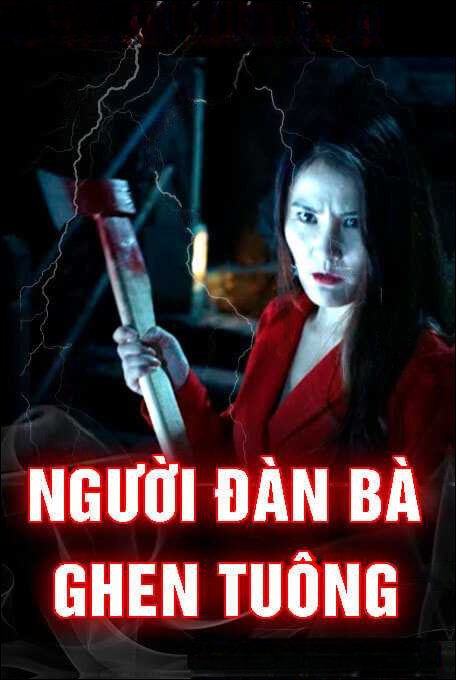Người Đàn Bà Khi Ghen Tuông