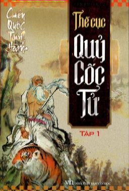 Mưu Trí Xử Thế Theo Quỉ Cốc Tử (Trương Đệ)