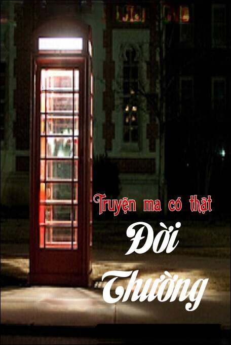 Truyện Ma Có Thật Đời Thường