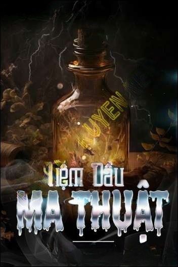 Tiệm Dầu Ma Thuật