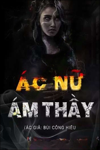 Ác Nữ Ám Thầy