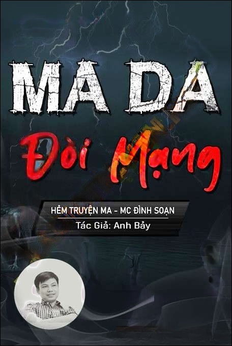 Ma Da Đòi Mạng - Đình Soạn