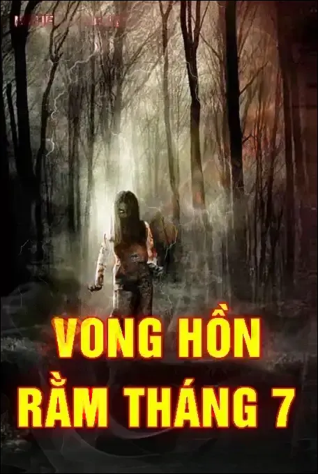Vong Hồn Rằm Tháng 7 - Nguyễn Huy