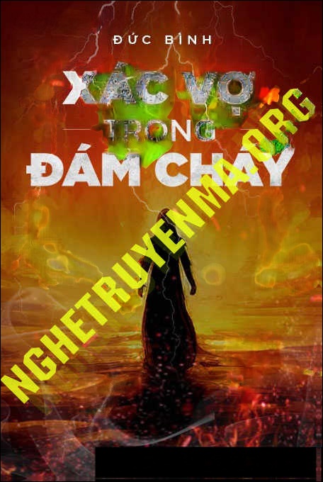 X.ác Vợ Trong Đám Cháy