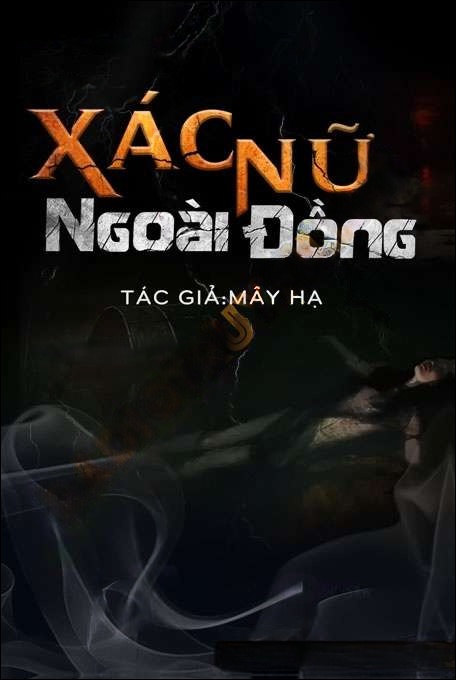 X.ác Nữ Ngoài Đồng - Duy Thuận