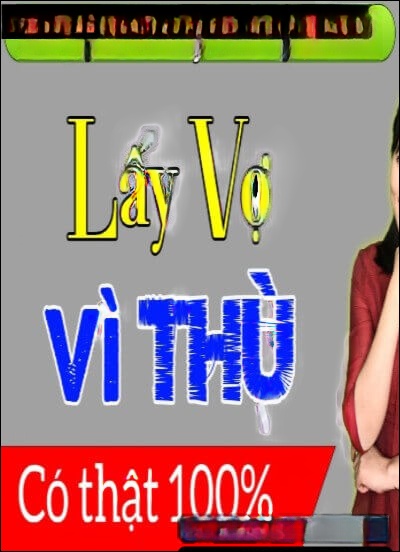 Lấy Vợ Vì Thù