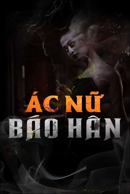 Ác Nữ Báo Hận