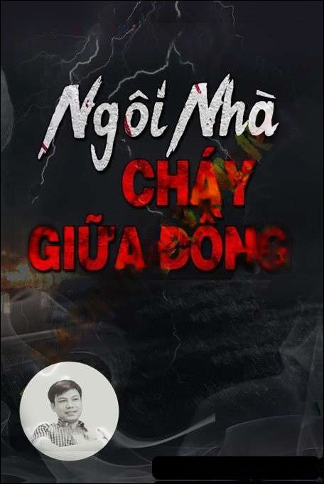 Ngôi Nhà Cháy Giữa Đồng